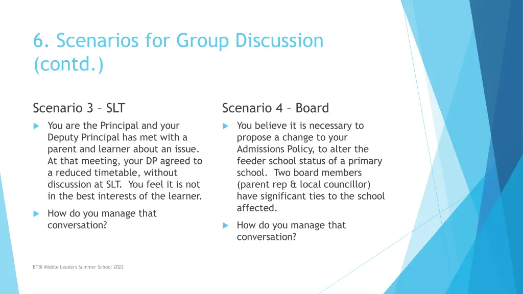 6 scenarios for group discussion contd