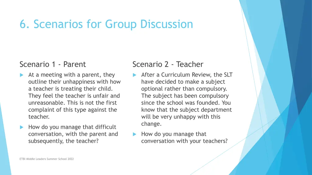 6 scenarios for group discussion