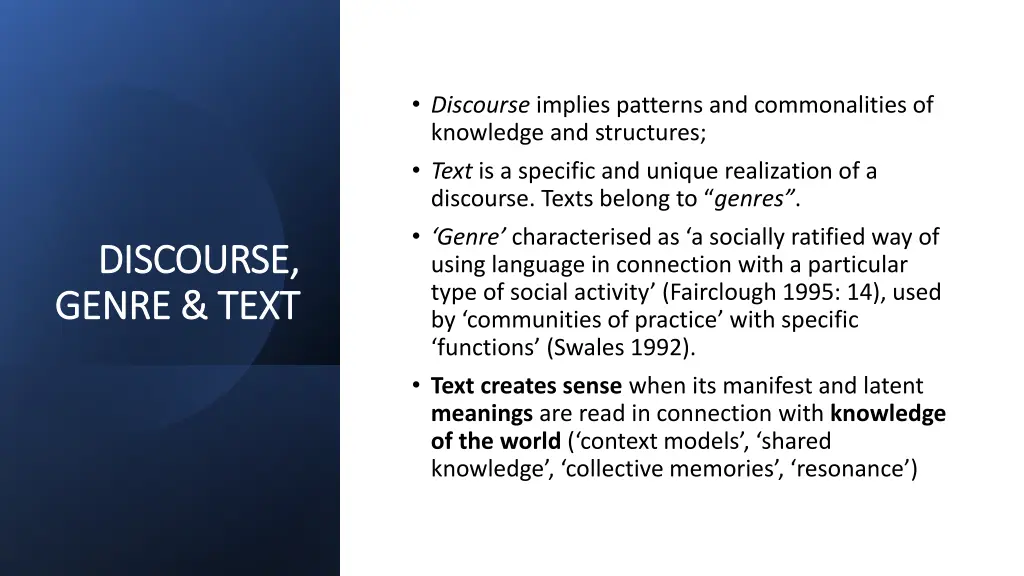 discourse implies patterns and commonalities