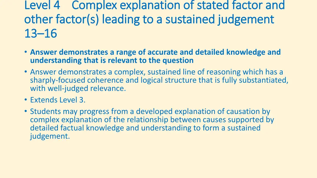 level 4 level 4 complex explanation of stated