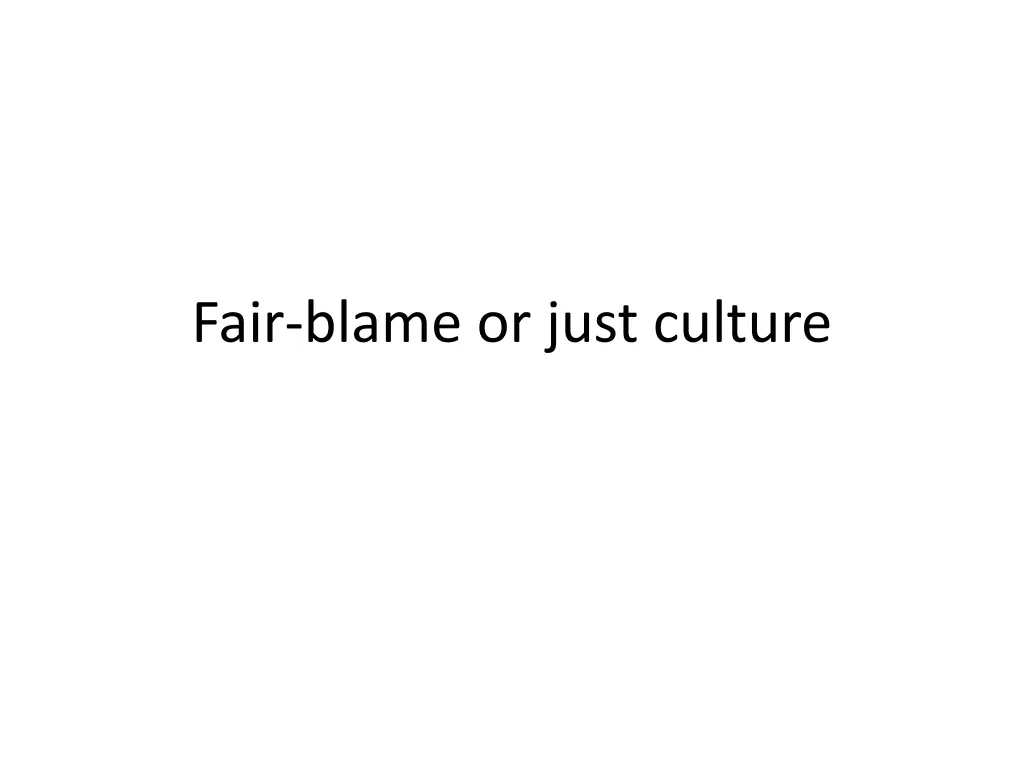 fair blame or just culture