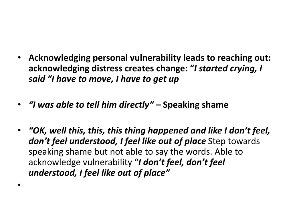 acknowledging personal vulnerability leads