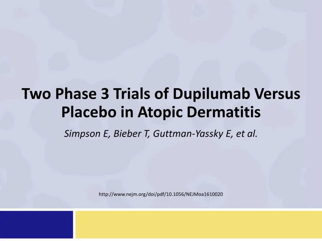 two phase 3 trials of dupilumab versus placebo