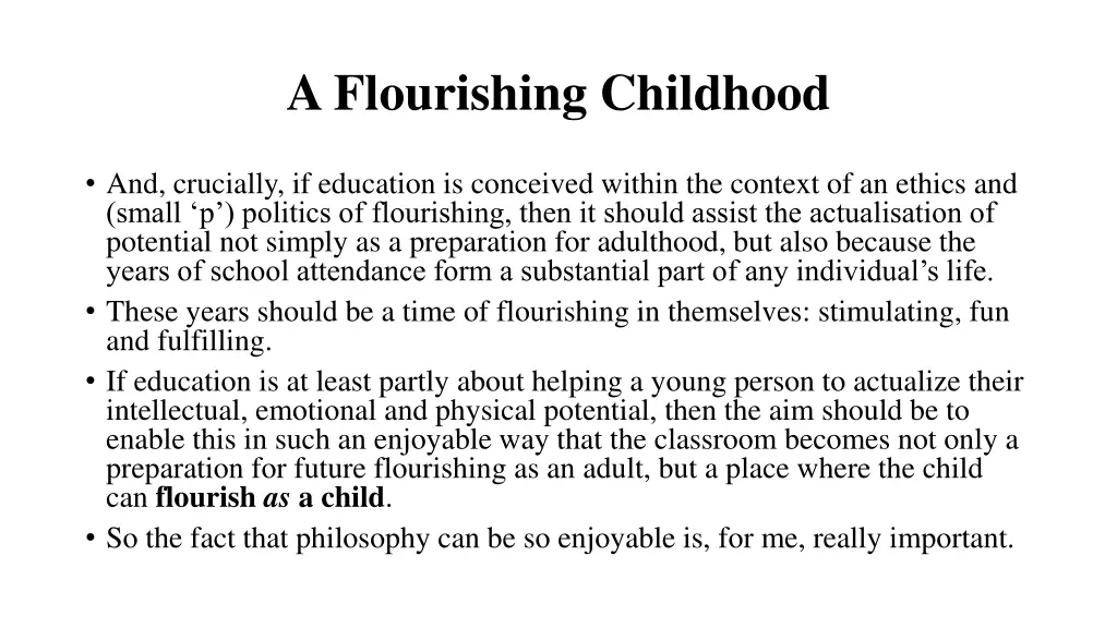 a flourishing childhood