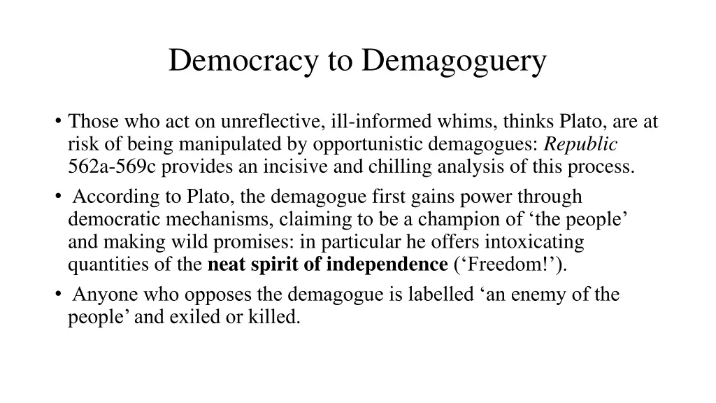 democracy to demagoguery