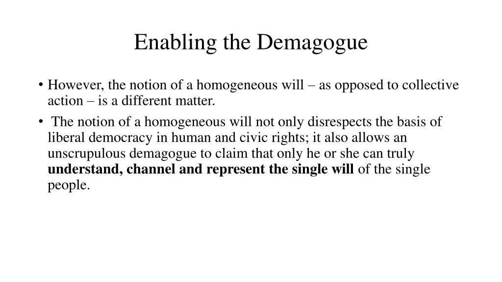 enabling the demagogue