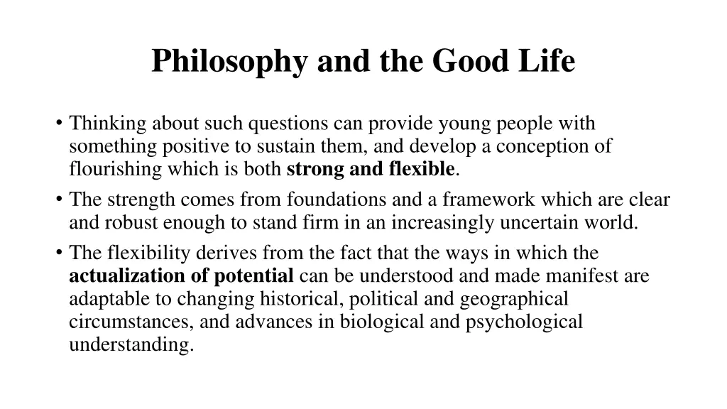 philosophy and the good life