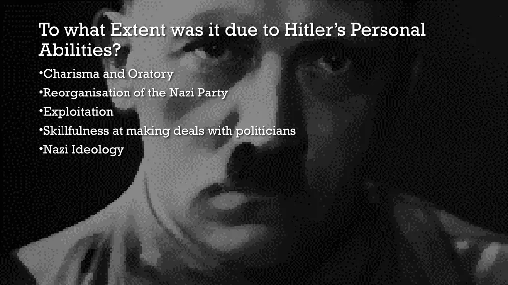 to what extent was it due to hitler s personal