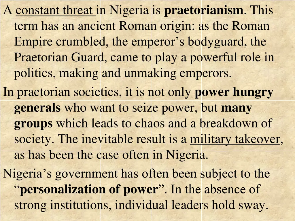 a constant threat in nigeria is praetorianism