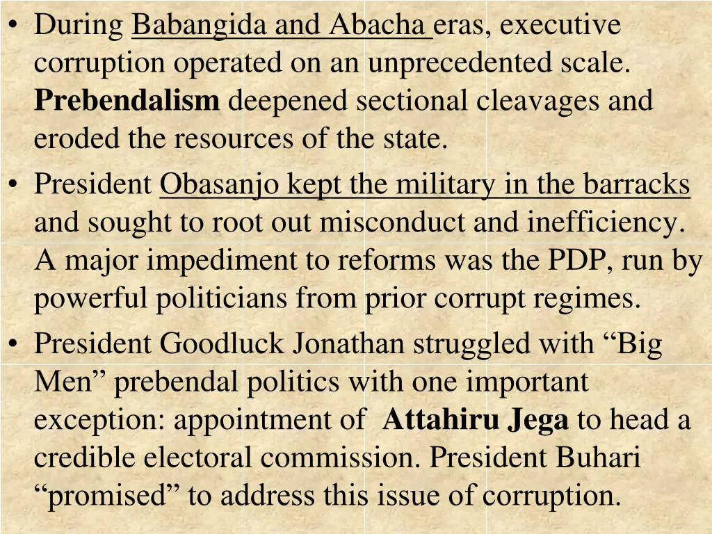 during babangida and abacha eras executive