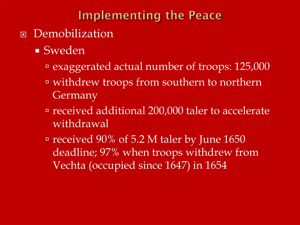 demobilization sweden exaggerated actual number