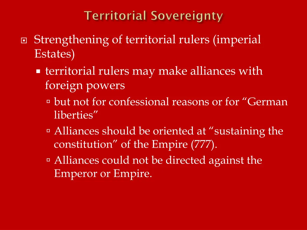 strengthening of territorial rulers imperial 1