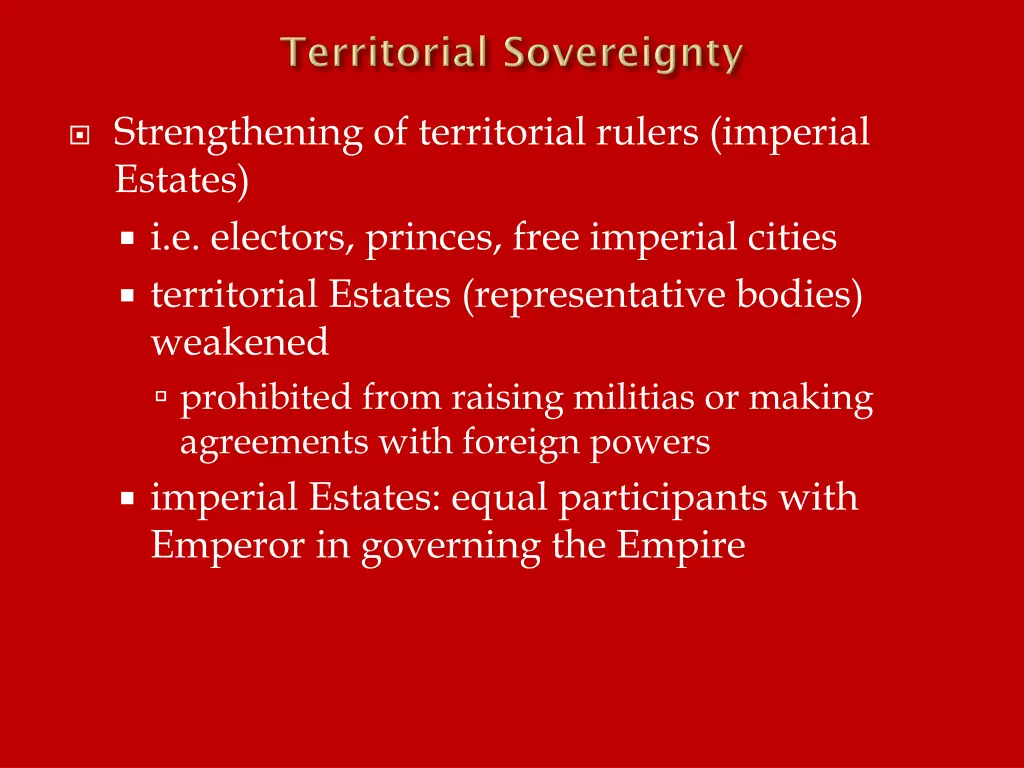 strengthening of territorial rulers imperial