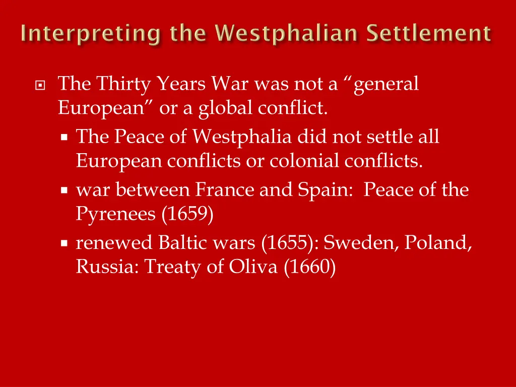 the thirty years war was not a general european