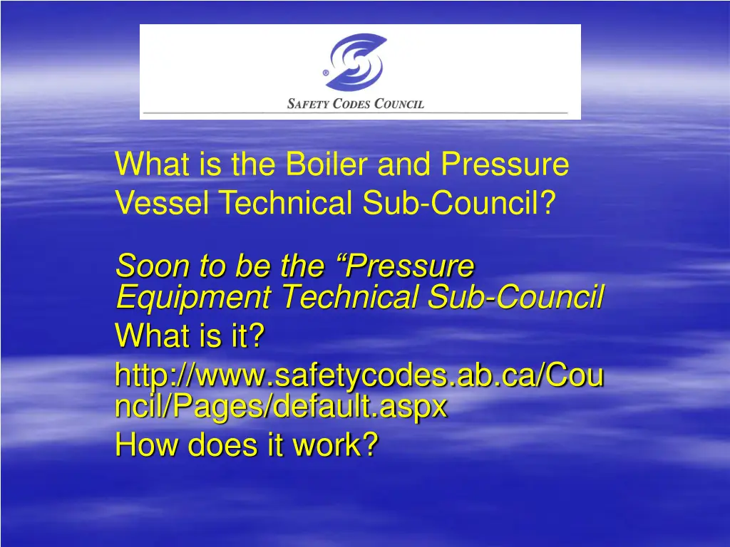 what is the boiler and pressure vessel technical