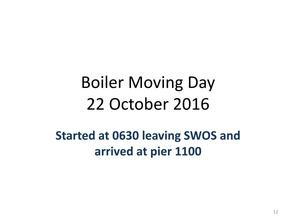 boiler moving day 22 october 2016