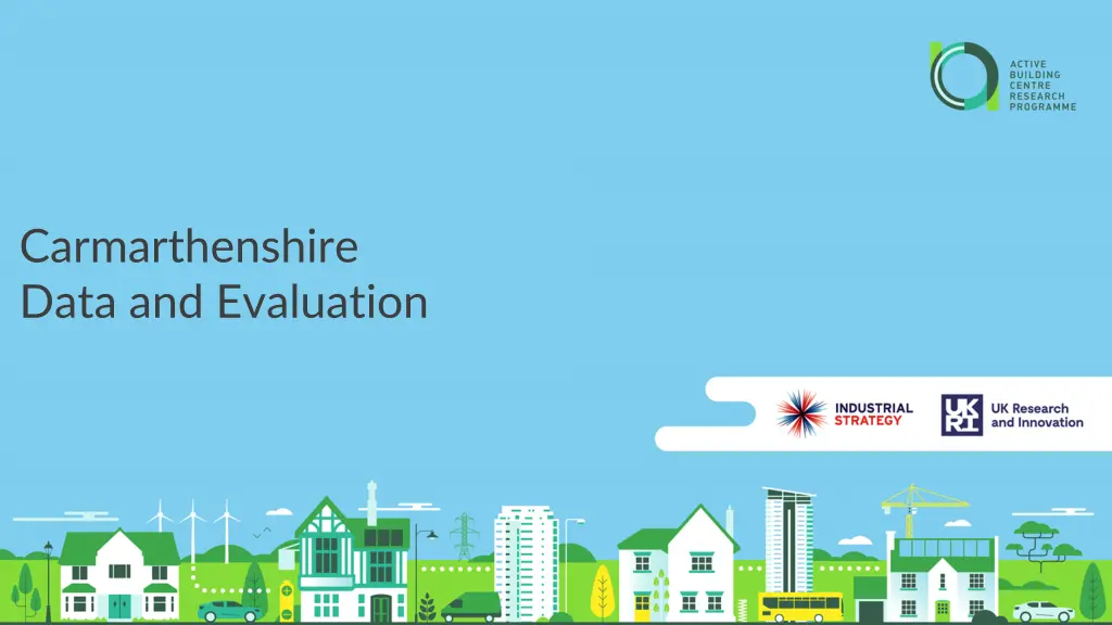 carmarthenshire data and evaluation