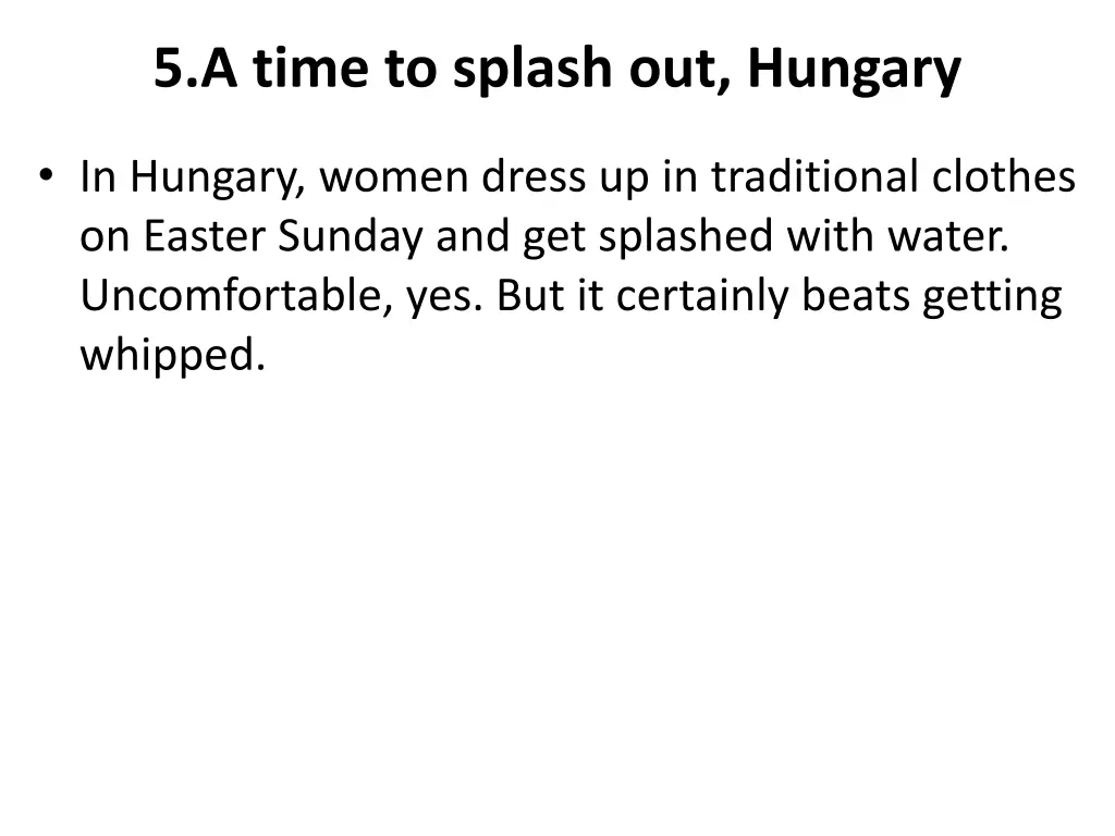 5 a time to splash out hungary