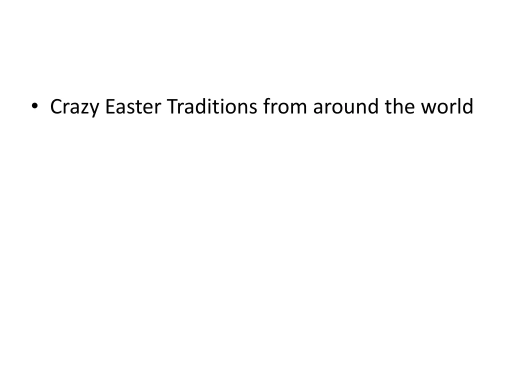 crazy easter traditions from around the world