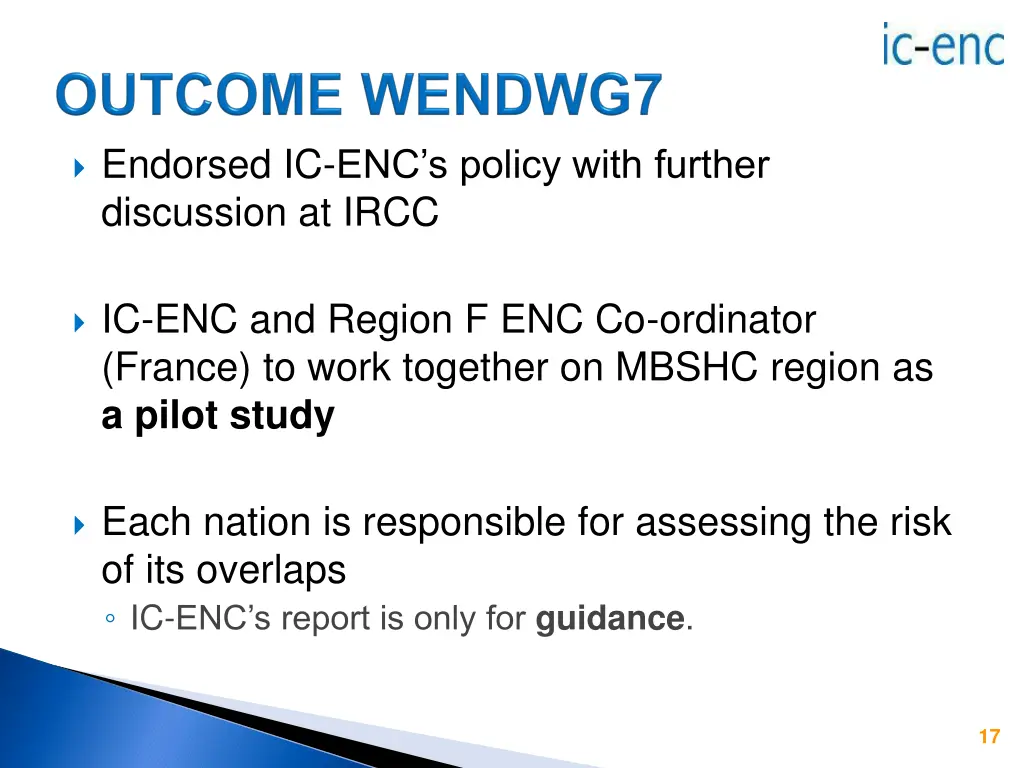 endorsed ic enc s policy with further discussion