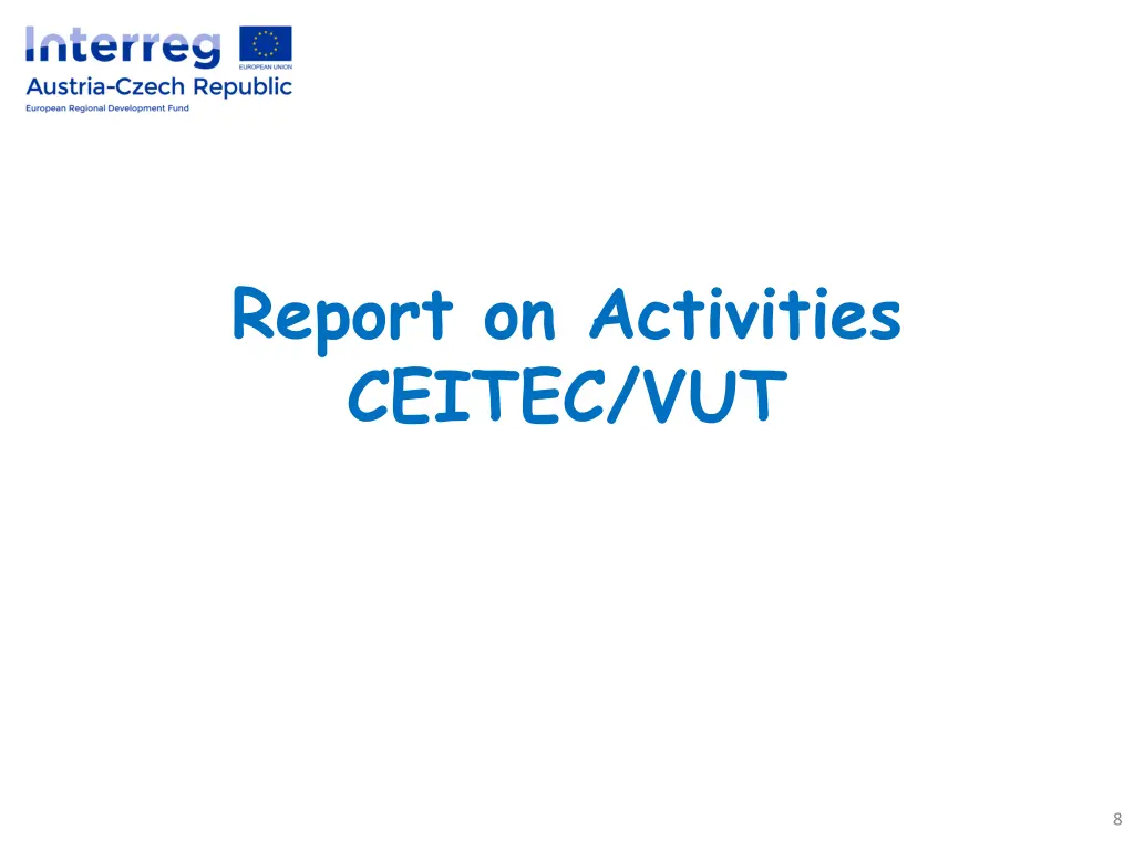 report on activities ceitec vut