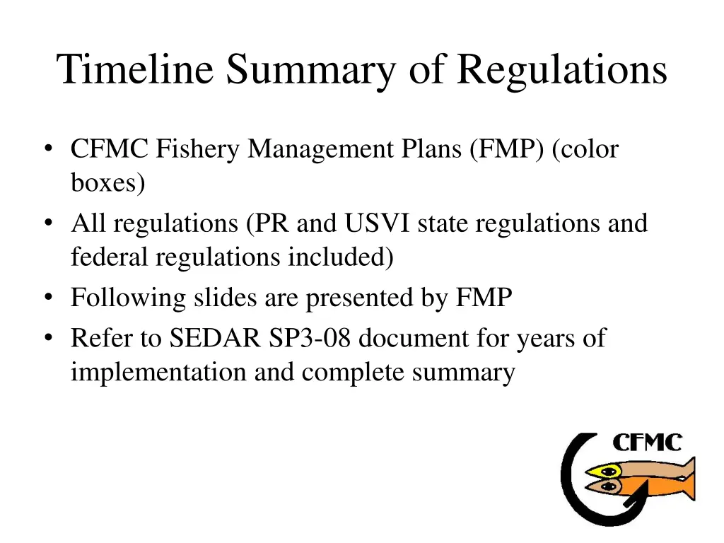 timeline summary of regulations