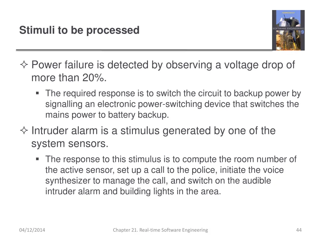 stimuli to be processed