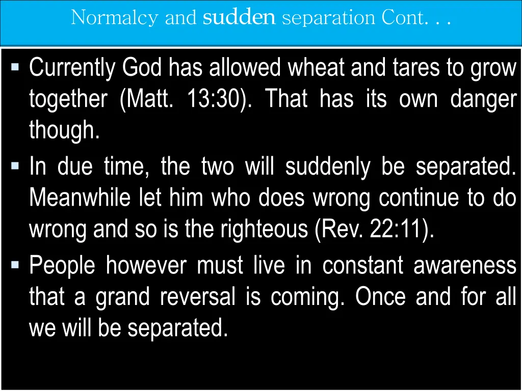 normalcy and sudden separation cont