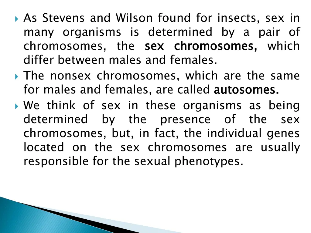 as stevens and wilson found for insects