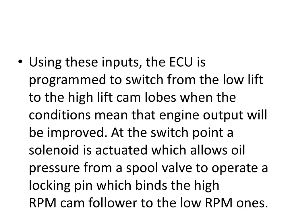 using these inputs the ecu is programmed