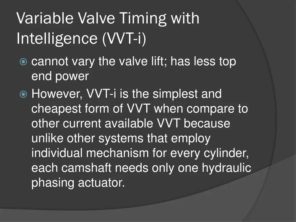 variable valve timing with intelligence vvt i 1