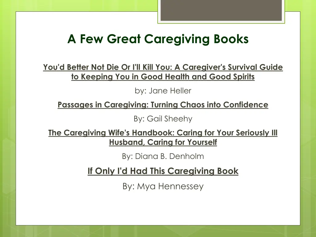 a few great caregiving books