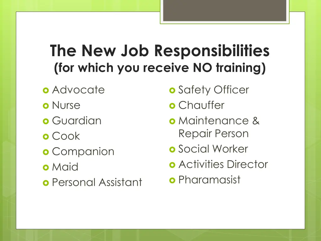 the new job responsibilities for which