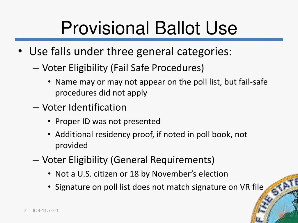 provisional ballot use use falls under three