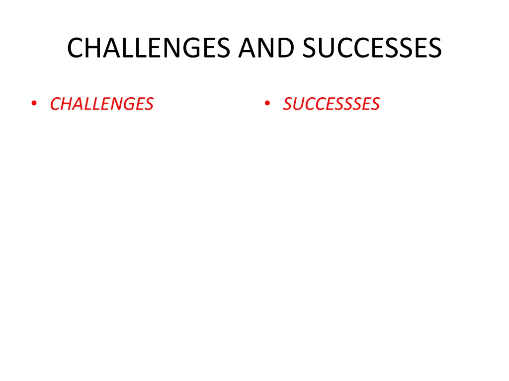 challenges and successes