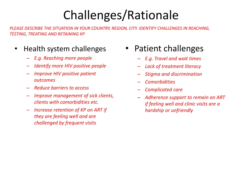 challenges rationale