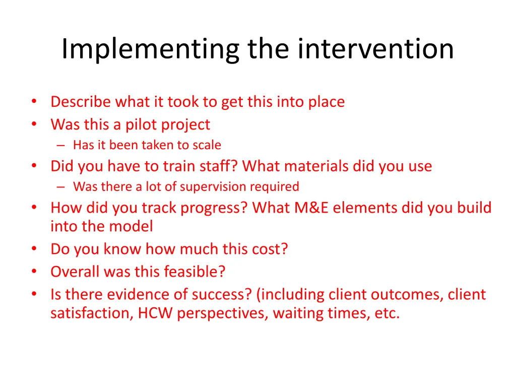 implementing the intervention