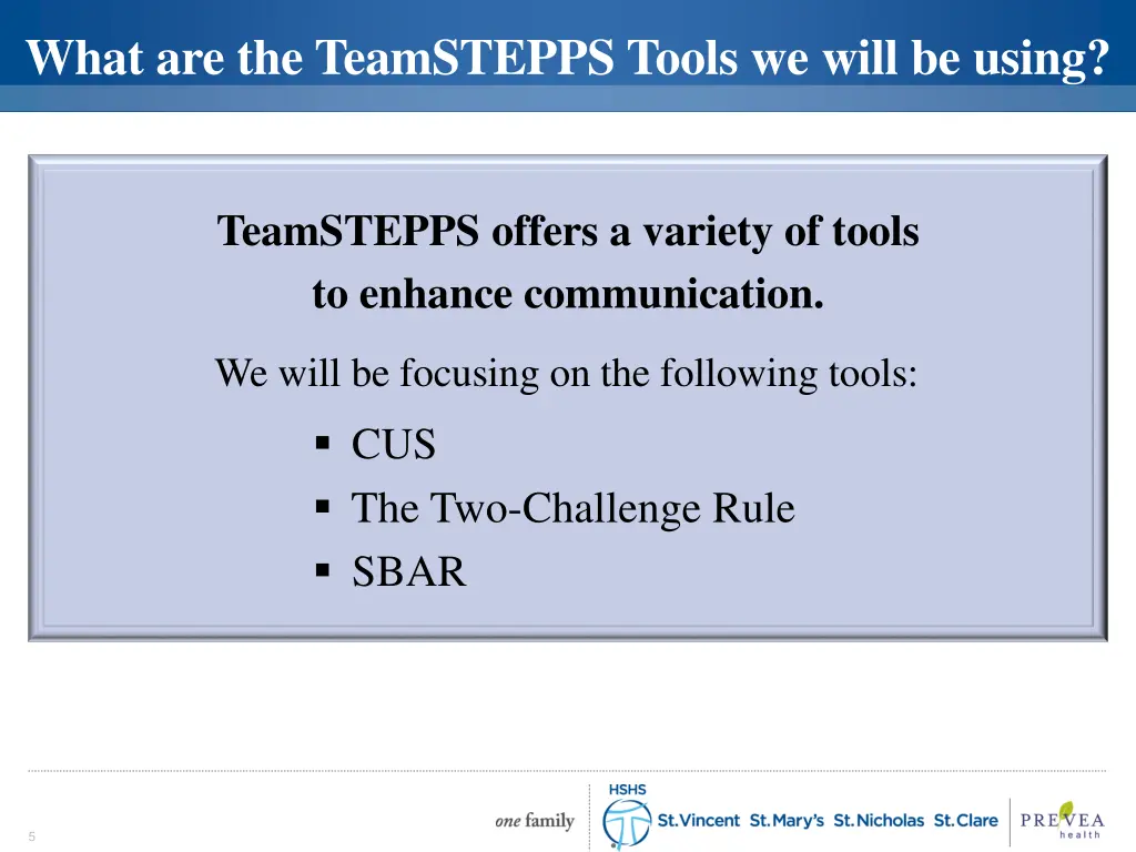 what are the teamstepps tools we will be using