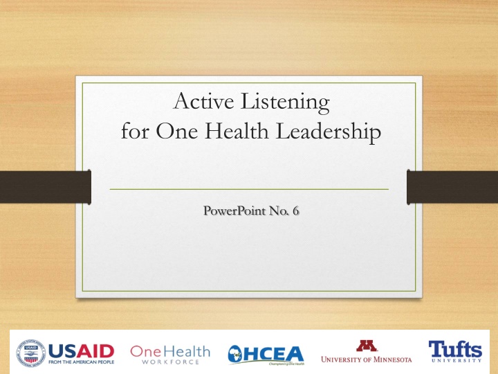 active listening for one health leadership