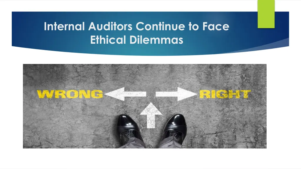 internal auditors continue to face ethical