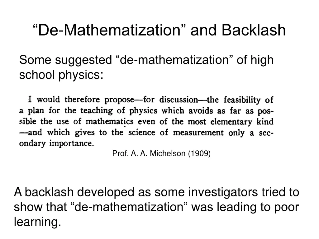 de mathematization and backlash