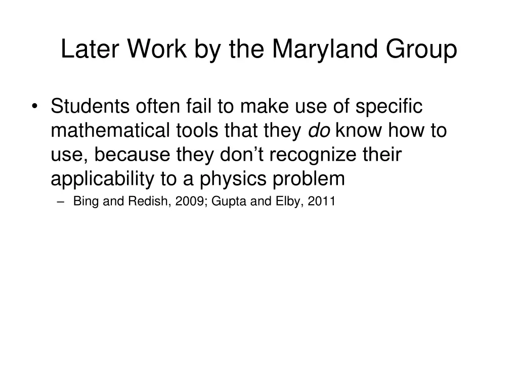 later work by the maryland group