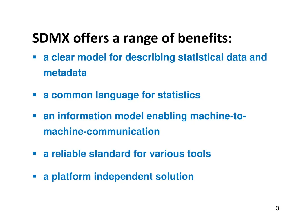 sdmx offers a range of benefits a clear model