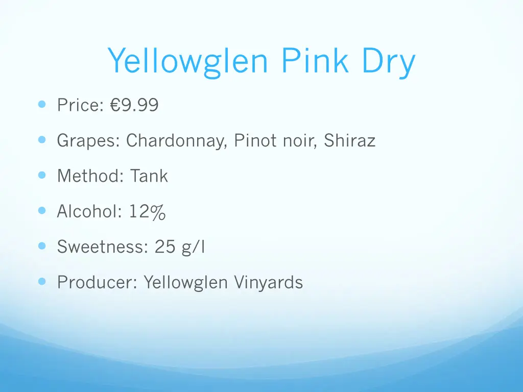 yellowglen pink dry