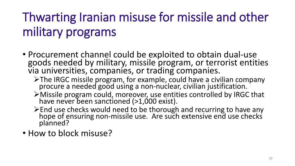 thwarting iranian misuse for missile and other