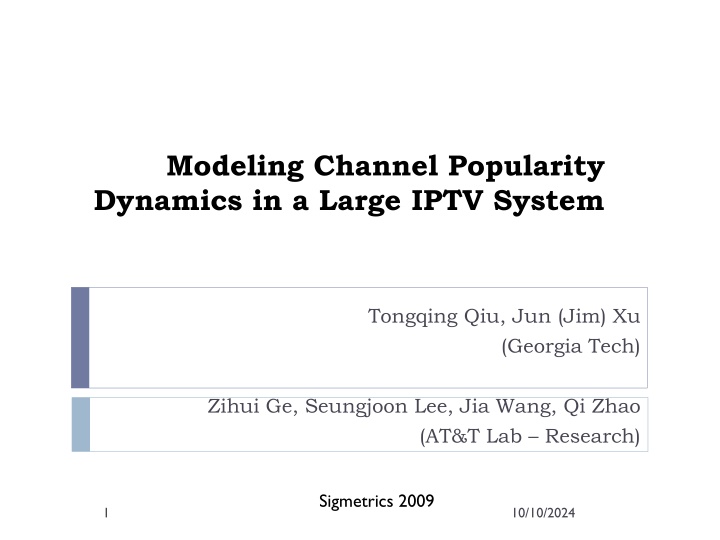 modeling channel popularity dynamics in a large