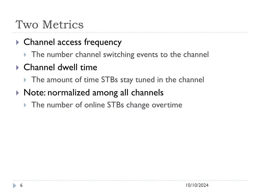 two metrics