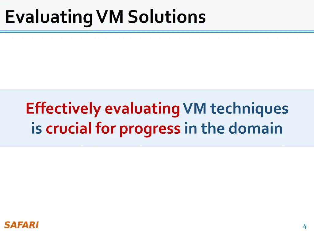 evaluating vm solutions