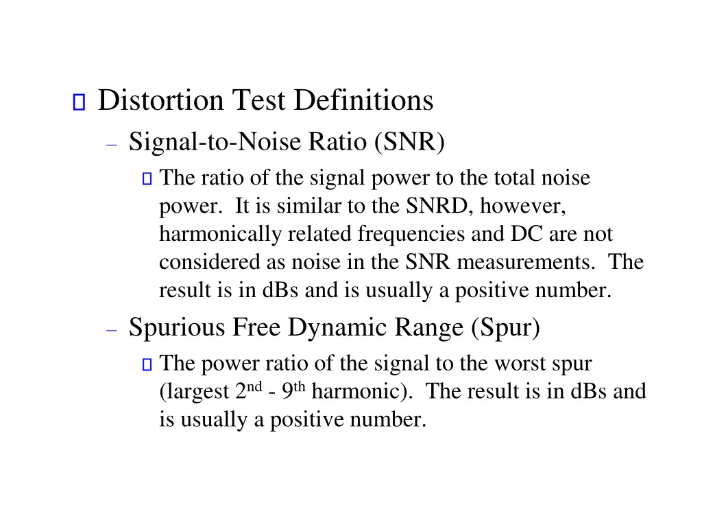 distortion test definitions signal to noise ratio