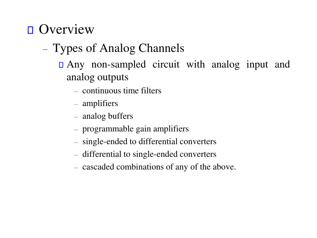 overview types of analog channels any non sampled